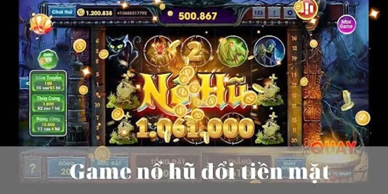 Vì sao nổ hũ đổi tiền mặt tại Iwin ngày càng thu hút?