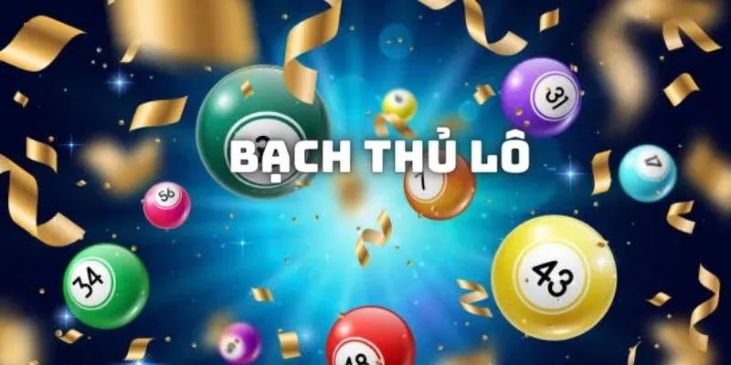Tìm hiểu bạch thủ lô đề và cách vận dụng hiệu quả
